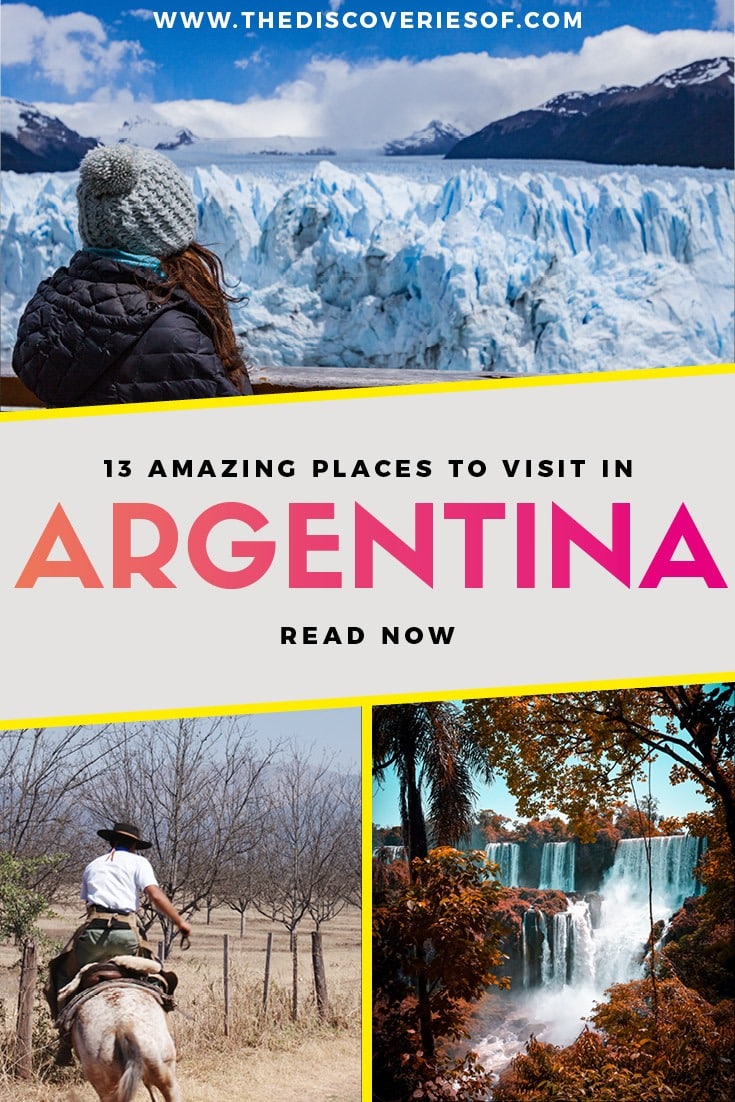 13 Amazing Things To Do In Argentina — The Discoveries Of