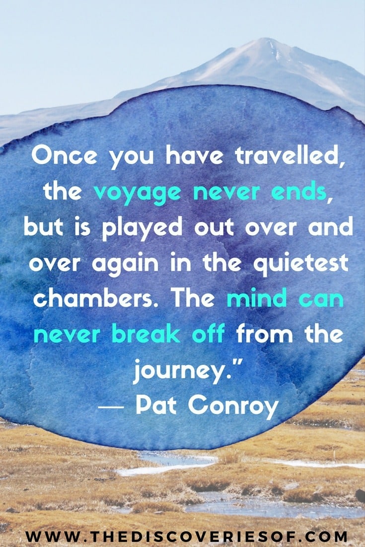 23 Best Journey Quotes To Inspire Your Travels — The Discoveries Of