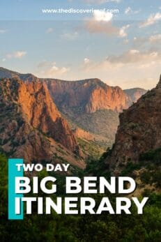 2 Days In Big Bend National Park Itinerary — The Discoveries Of