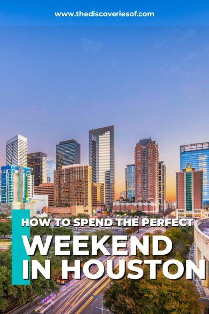 2-days-in-houston-epic-houston-weekend-itinerary-the-discoveries-of