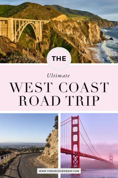 The Ultimate West Coast USA Road Trip: Pacific Coast Highway + Beyond