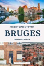 When Is The Best Time To Visit Bruges? What You Need To Know