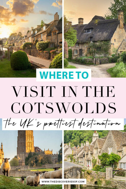 Beautiful Cotswolds Villages You Have to Visit — The Discoveries Of