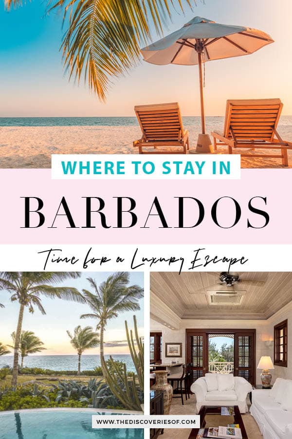 Unmissable Luxury Hotels in Barbados – Discoveries Of