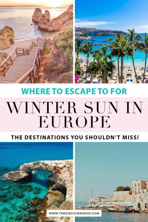 The Best Winter Sun Destinations in Europe — The Discoveries Of