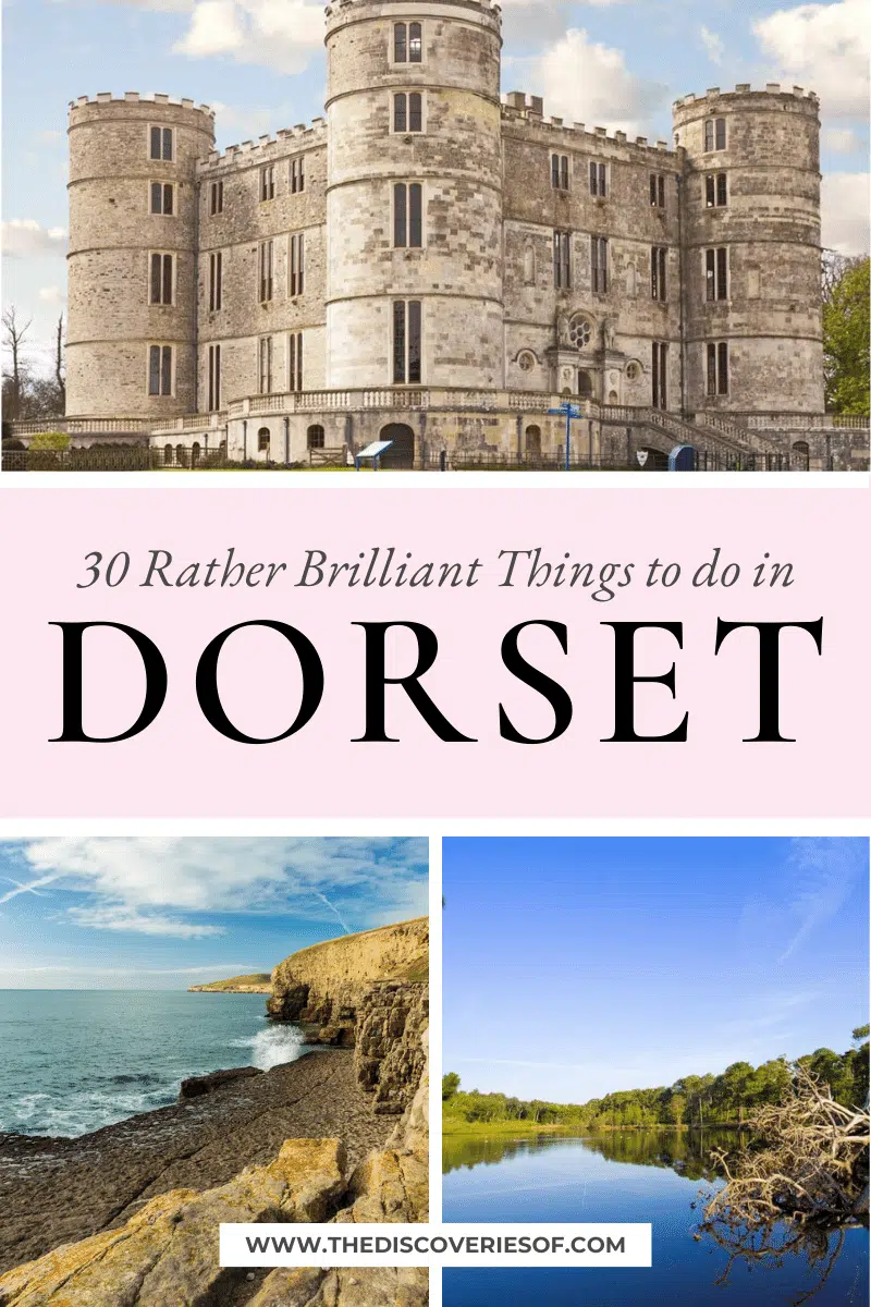 30 Rather Brilliant Things To Do In Dorset