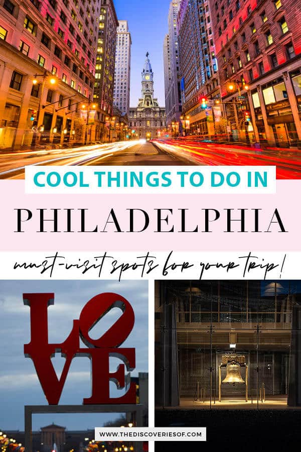 24 Best Things To Do In Philadelphia — The Discoveries Of