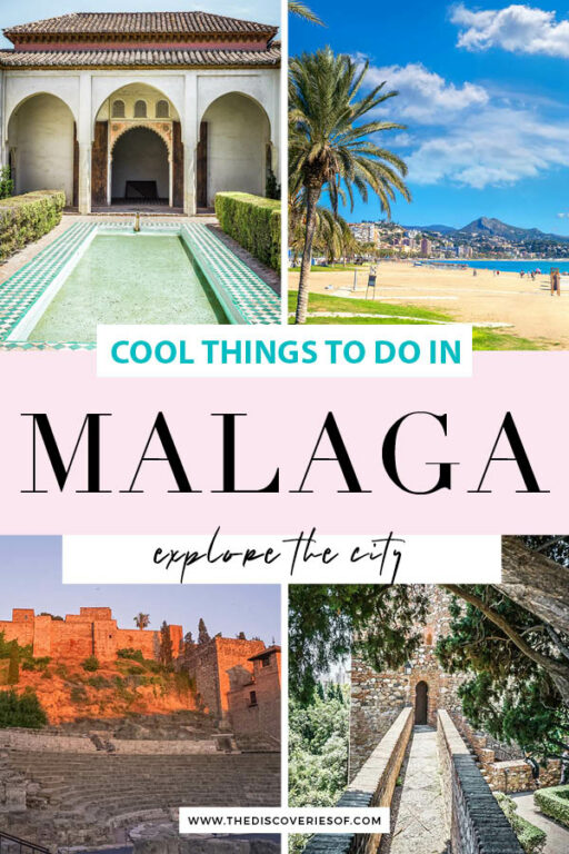 17 Unmissable Things to do in Malaga, Spain — The Discoveries Of