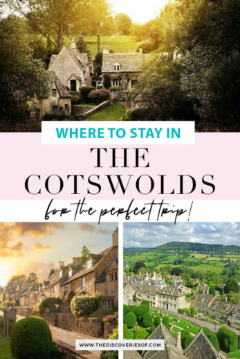 The Best Places to Stay in The Cotswolds — The Discoveries Of