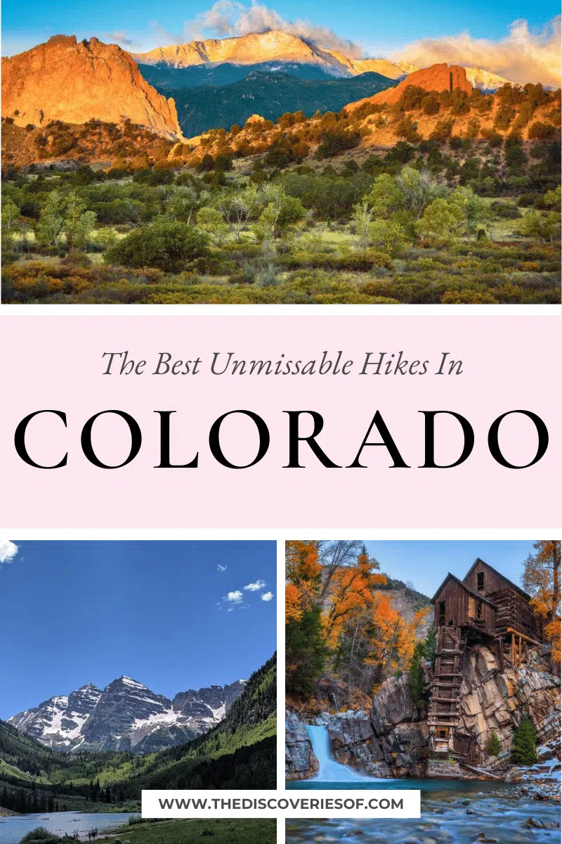 10 Incredible Hikes In Colorado — The Discoveries Of