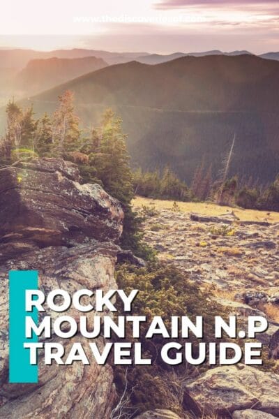 17 Brilliant Things To Do In Rocky Mountain National Park