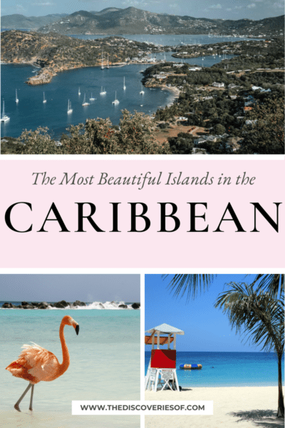 The Most Beautiful Islands in the Caribbean — The Discoveries Of