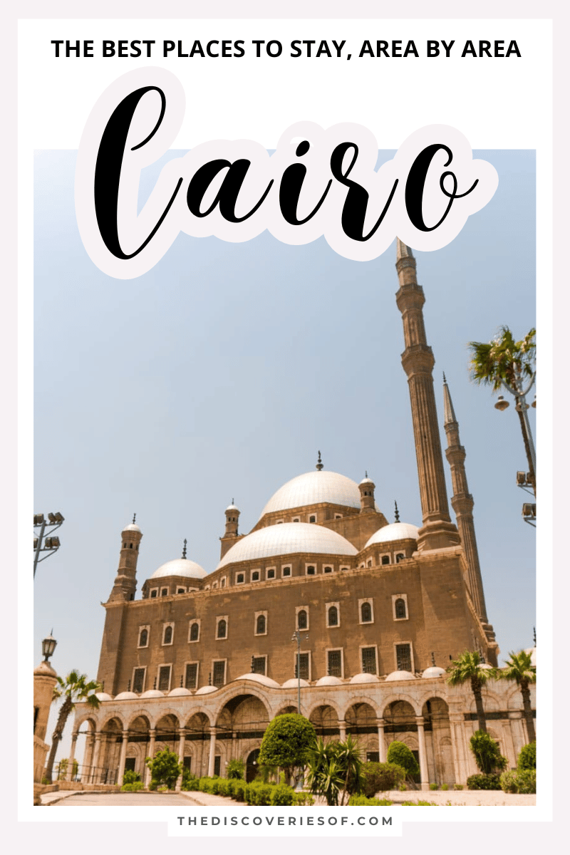 Where to Stay in Cairo: The Best Places to Stay, Area by Area