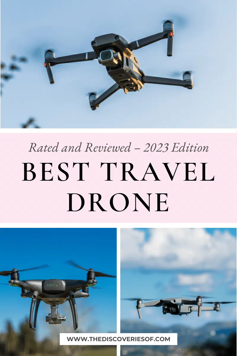 Best Travel Drone: Rated and Reviewed – 2023 Edition