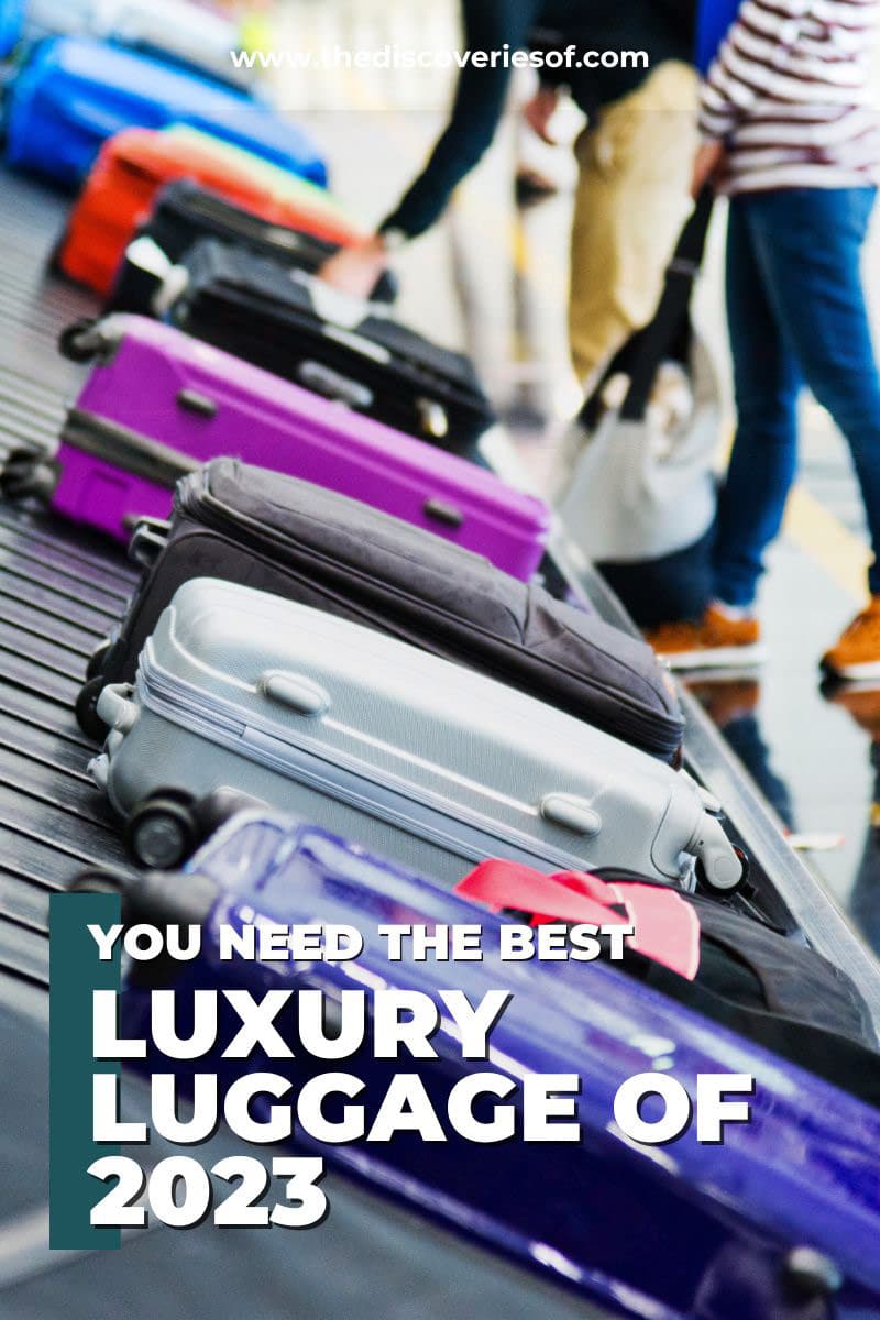 The Best Luxury Luggage 2023 — The Discoveries Of